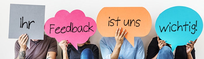 Ihr Feedback ist uns wichtig!