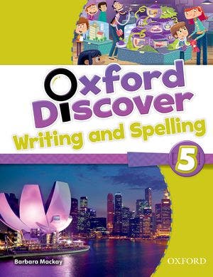 Oxford Discover 5. Writing and Spelling Book  - Primary Course