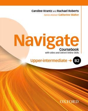 Navigate B2 Upper-intermediate. Coursebook with DVD and Oxford Online Skills Program