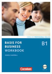 Basis for Business. Fourth Edition. B1 Workbook mit CD