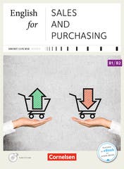English for Sales and Purchasing - Neue Ausgabe -English for Special Purposes. B1/B2