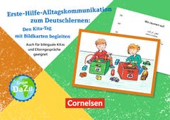 Erste-Hilfe-Alltagskommunikation zum Deutschlernen. Den Kita-Tag mit Bildkarten begleiten