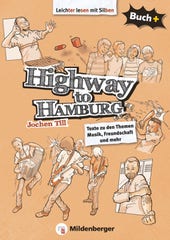 Highway to Hamburg - SchülerInnenbuch