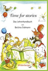 Time for stories. LehrerInnenhandbuch