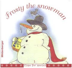 Time for stories. Heft 1: Frosty the snowman