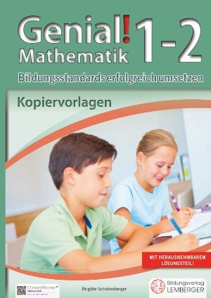 Genial! Mathematik 1-2. Kopiervorlagen: Bildungsstandards erfolgreich umsetzen