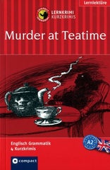Englisch-Lernkrimi. Murder at Teatime (A2)