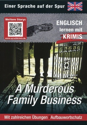 Englisch lernen mit Krimis. A Murderous Family Business