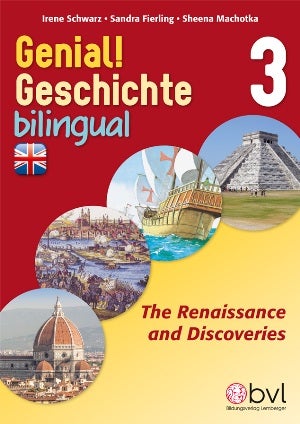 Genial! Geschichte 3. Bilingual: Renaissance and Discoveries