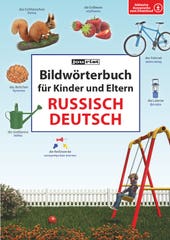 Bildwörterbuch für Kinder und Eltern: Russisch-Deutsch