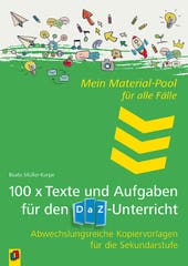 Mein Material-Pool für alle Fälle. 100 x Texte und Aufgaben für den DaZ-Unterricht