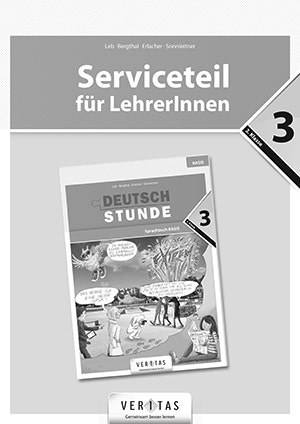Deutschstunde 3 BASIS. Sprachbuch. Serviceteil für LehrerInnen (Download)