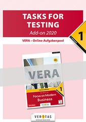 Focus on Modern Business 1. Tasks for Testing. Add-on 2020. VERA-Schullizenz
