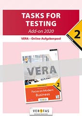 Focus on Modern Business 2. Tasks for Testing. Add-on 2020. VERA-Schullizenz