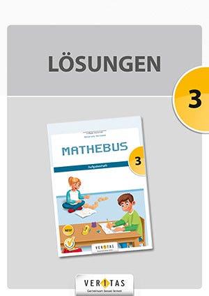 Mathebus 3. Aufgabenheft Lösungen (Download für Schulen)