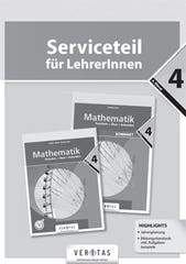 Mathematik 4. Verstehen + Üben + Anwenden. Serviceteil für LehrerInnen (Download)