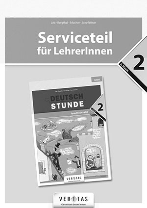 Deutschstunde 2 BASIS. Sprachbuch. Serviceteil für LehrerInnen (Download)