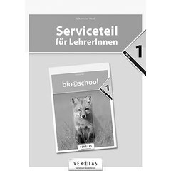 bio@school 1 NEU. Serviceteil für LehrerInnen (Download)