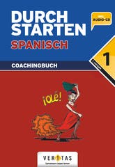 Durchstarten Spanisch 1. Coachingbuch (mit Audio-CD) - Teil 1