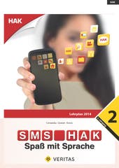 SMS - Spaß mit Sprache 2 HAK. Sprachbuch