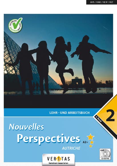 Nouvelles Perspectives A2+ Autriche. Lehr- und Arbeitsbuch (mit CD-EXTRA) - Teil 1