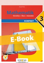 Mathematik 3. Verstehen + Üben + Anwenden. Kompakt. E-Book