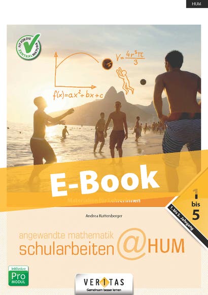 Angewandte Mathematik@HUM 1 - 5. Schularbeiten (Online-PRO-Modul). Einzellizenz