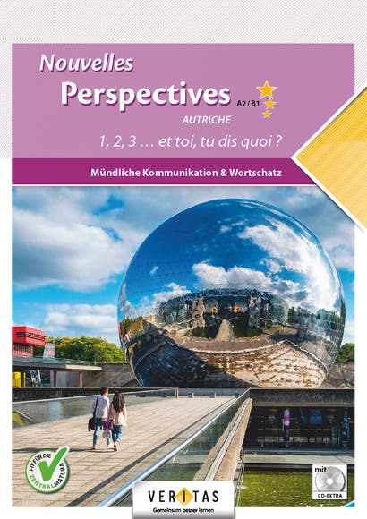 Nouvelles Perspectives A2/B1 Autriche. Mündliche Kommunikation & Wortschatz - Teil 1