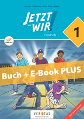 Jetzt und wir! Deutsch 1. Lehrplan 2023. Set Buch + E-Book PLUS