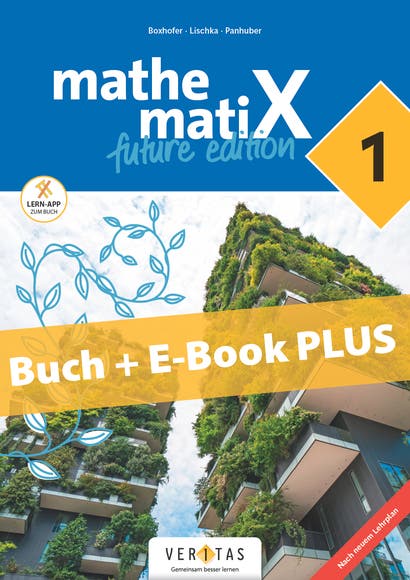 mathematiX 1. Lehrplan 2023. Set Buch + E-Book PLUS