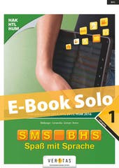 SMS - Spaß mit Sprache 1 BHS (HAK, HTL, HUM). E-Book Solo