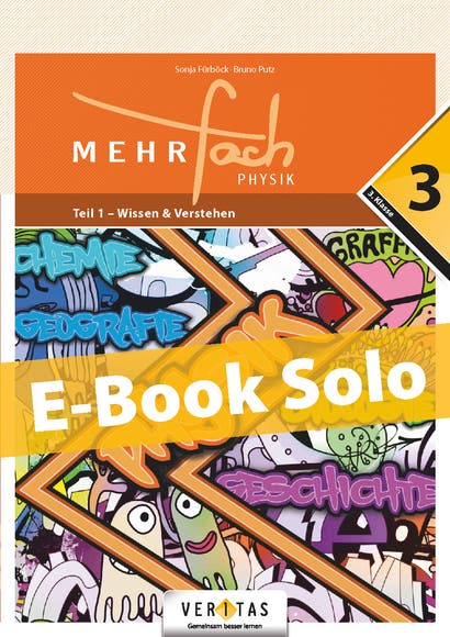 MEHRfach. Physik 3. Teil 1 - Wissen & Verstehen. E-Book Solo