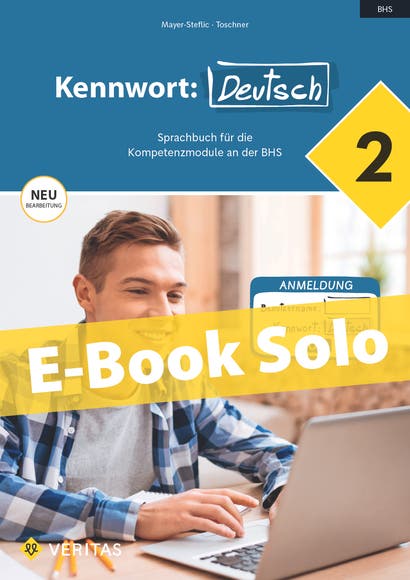 Kennwort: Deutsch 2 NEU. Sprachbuch für die BHS. E-Book Solo