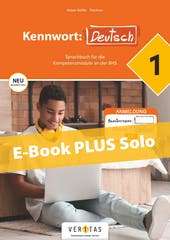 Kennwort: Deutsch 1 NEU. Sprachbuch für die BHS. E-Book PLUS Solo