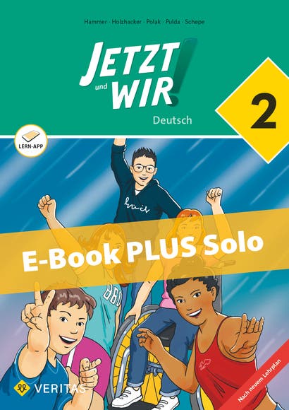 Jetzt und wir! Deutsch 2. Lehrplan 2023. E-Book PLUS Solo