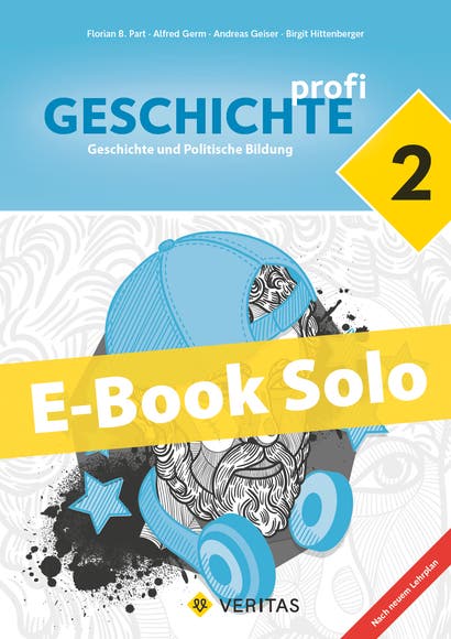 GESCHICHTEprofi 2. Lehrplan 2023. E-Book Solo