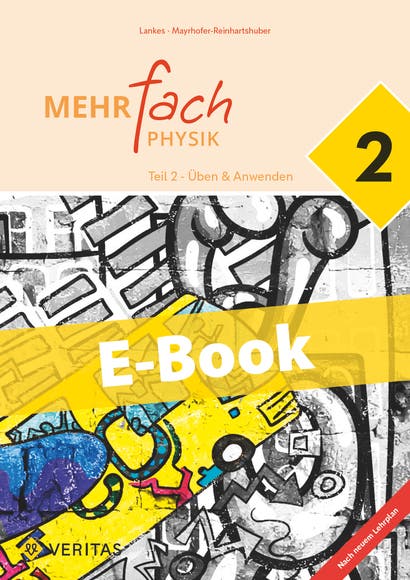 MEHRfach. Physik 2. Lehrplan 2023. Teil 2. E-Book