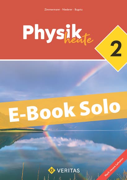 Physik heute 2. Lehrplan 2023. E-Book Solo