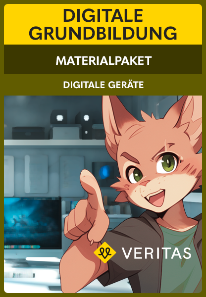 Digitale Grundbildung – Lernbereich 2: Digitale Geräte