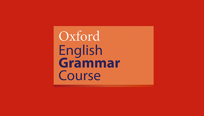 Oxford English Grammar Course