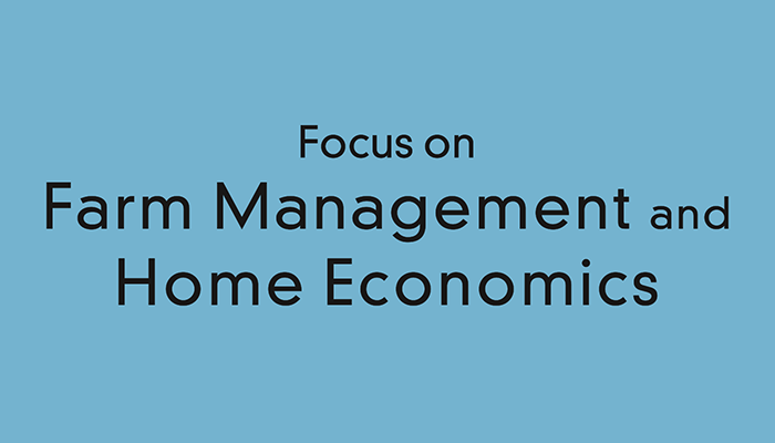 Focus on Farm Management and Home Economics